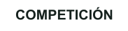 COMPETICIÓN