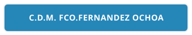 C.D.M. FCO.FERNANDEZ OCHOA