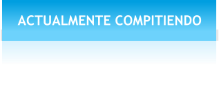ACTUALMENTE COMPITIENDO