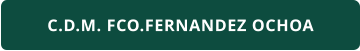 C.D.M. FCO.FERNANDEZ OCHOA