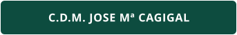 C.D.M. JOSE Mª CAGIGAL