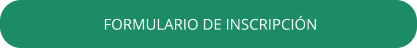FORMULARIO DE INSCRIPCIÓN