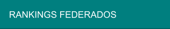RANKINGS FEDERADOS
